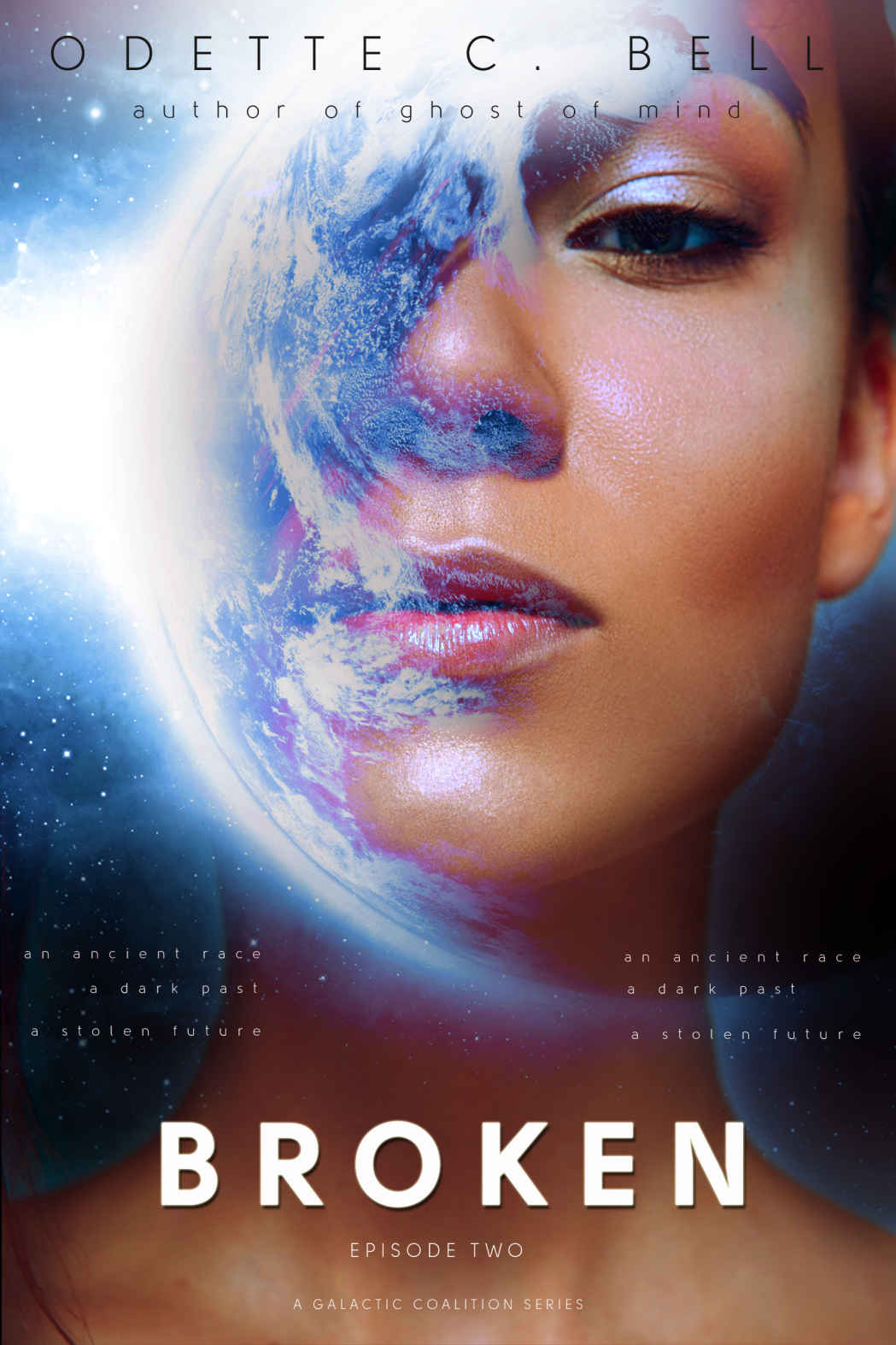 Broken Episode Two: A Galactic Coalition Academy Series